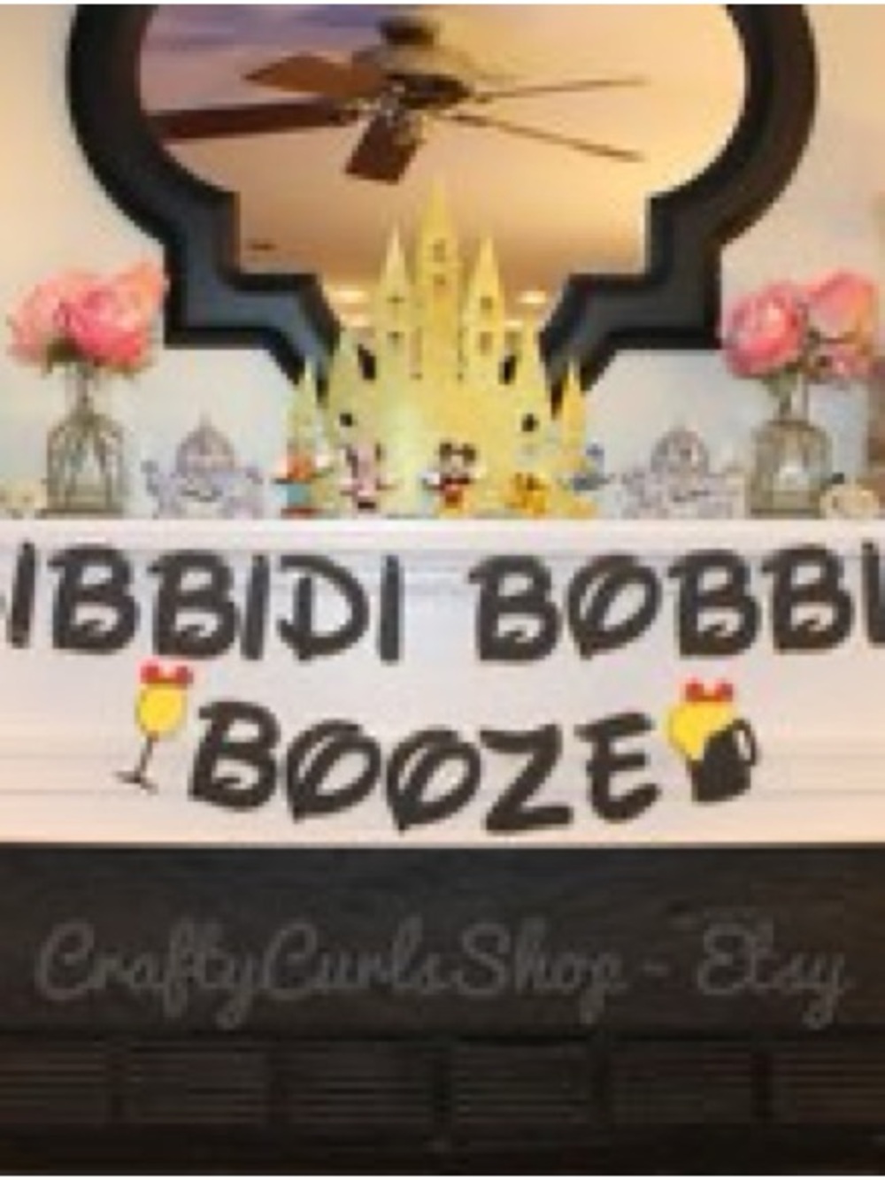 'Bibbidi Bobbidi Booze' Party Banner